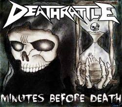 Deathrattle : Minutes Before Death